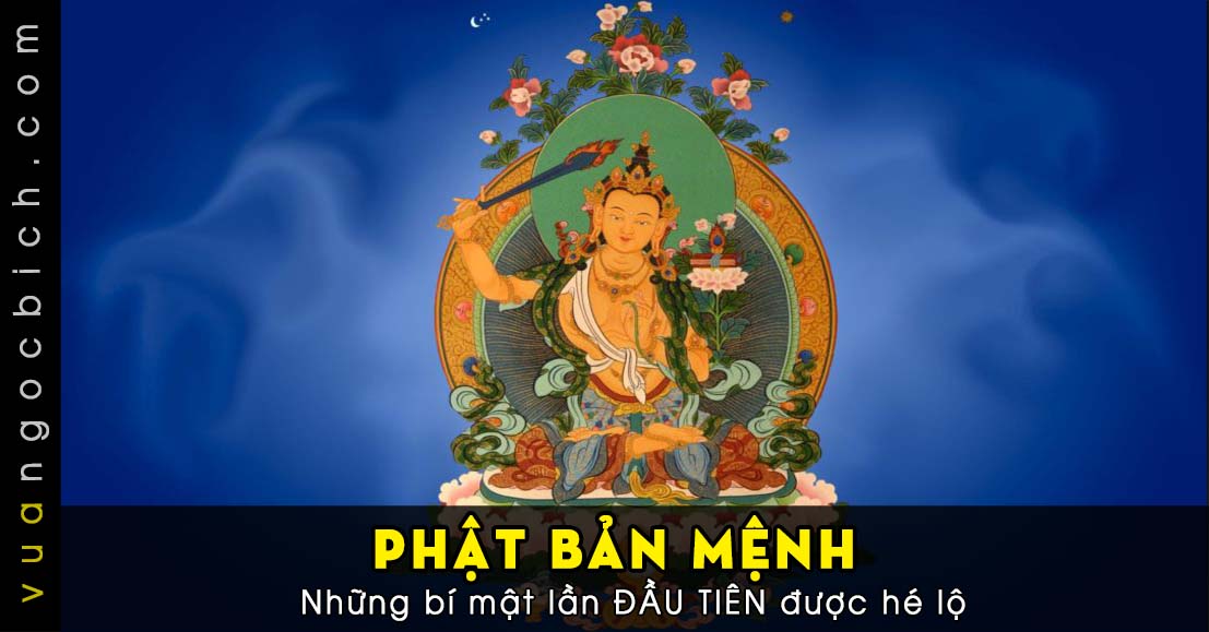 Phật Bản Mệnh - Những bí mật LẦN ĐẦU TIÊN được hé lộ