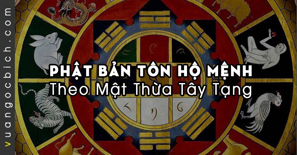 Phật Bản Tôn Hộ Mệnh theo Mật Thừa Tây Tạng